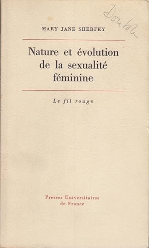 Imagen del vendedor de Nature et evolution de la sexualite feminine : trad. de l'anglais par catherine kestemberg. a la venta por PRISCA