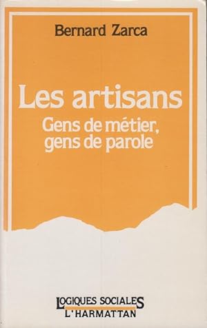 Seller image for Les artisans, gens de mtier, gens de parole for sale by PRISCA