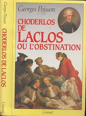 Seller image for Choderlos de Laclos, ou, L'obstination for sale by PRISCA