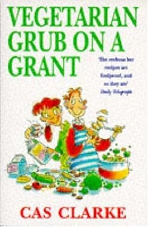 Seller image for Vegetarian Grub on a Grant for sale by WeBuyBooks