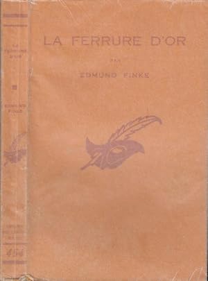 Seller image for La Ferrure d'Or : (Die Stockzwinge) adapt de l'allemand par Olivier Schan. for sale by PRISCA
