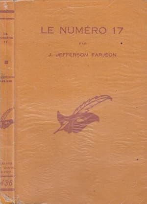 Seller image for Le Numro 17 : (Number 17) adapt de l'anglais par Henri Thureau. for sale by PRISCA