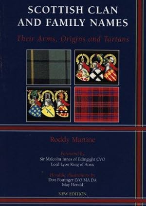 Seller image for Scottish Clan & Family Names: Their Arms, Origins and Tartans for sale by WeBuyBooks