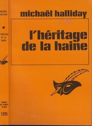 Seller image for L'hritage de la haine : (As Empty as Hate) traduit de l'anglais par Firmin Daubert. for sale by PRISCA