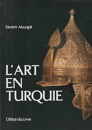 Imagen del vendedor de L'art en Turquie a la venta por PRISCA