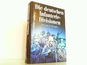 Bild des Verkufers fr Die deutschen Infanterie-Divisionen. 1. 1-50. Infanterie-, Jger-, Volksgrenadier-Divisionen 1921-1945. 2. 50-87 und 205-269. 2. bis 4. Aufstellungswelle Sommer 1939. 3. Aufstellungsjahre 1939-1945. zum Verkauf von Antiquariat Ehbrecht - Preis inkl. MwSt.