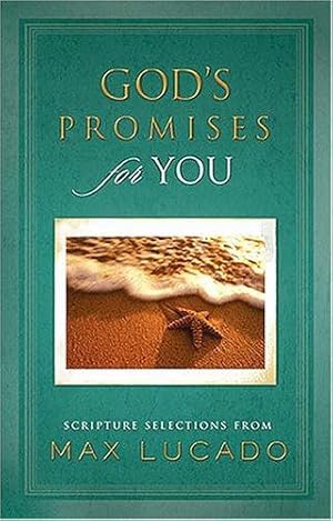 Imagen del vendedor de God's Promises for You: Scripture Selections from Max Lucado a la venta por WeBuyBooks