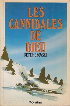 Seller image for Les cannibales de Dieu for sale by PRISCA
