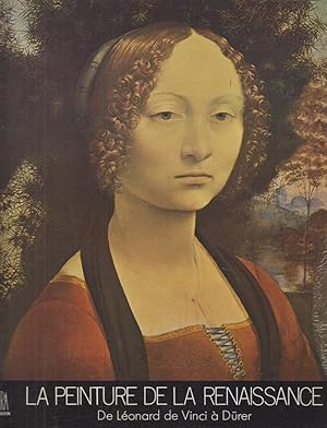 Bild des Verkufers fr La peinture de la renaissance : de Lonard de Vinci  Drer zum Verkauf von PRISCA