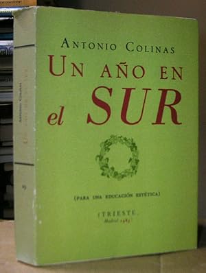 Imagen del vendedor de UNA AO EN EL SUR (Para una educacin esttica) a la venta por LLIBRES del SENDERI