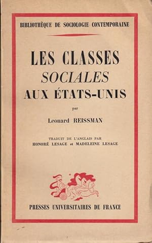 Bild des Verkufers fr Les classes sociales aux etats-unis : trad. de l'anglais par H. Lesage et M. Lesage. zum Verkauf von PRISCA