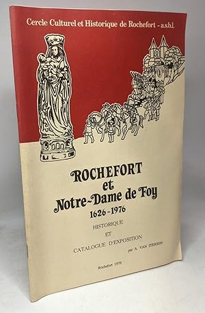 Rochefort et Notre-Dame de Foy 1626-1976 - historique et catalogue d'expédition