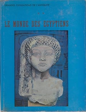 Seller image for Le monde des Egyptiens for sale by PRISCA