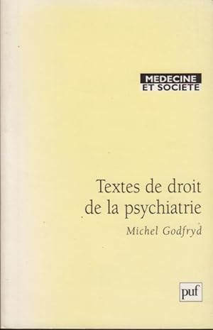 Bild des Verkufers fr Textes de droit de la psychiatrie zum Verkauf von PRISCA
