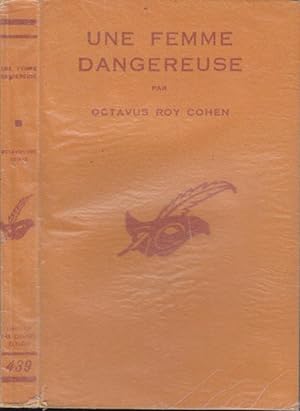 Seller image for Une Femme Dangereuse : (Dangerous Lady) traduit de l'anglais par Perrine Vernay. for sale by PRISCA