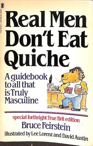 Seller image for Real Men Don't Eat Quiche for sale by WeBuyBooks