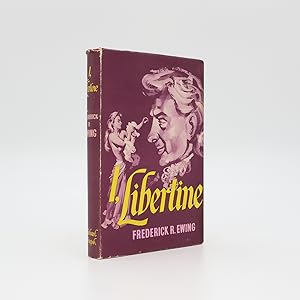 Seller image for I, LIBERTINE for sale by LUCIUS BOOKS (ABA, ILAB, PBFA)