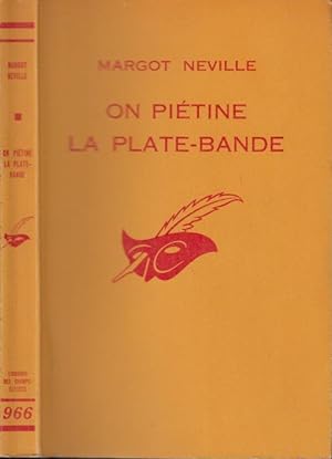 Seller image for On pitine la plate-bande : (Ladies in the dark) traduit de l'anglais par Marie-Claude Morel. for sale by PRISCA