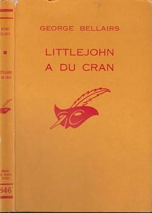 Seller image for Littlejohn a du cran : (Surfeit of suspects) traduit de l'anglais par Marie-Claude Morel. for sale by PRISCA