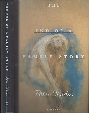 Bild des Verkufers fr The end of a family story : a novel zum Verkauf von PRISCA
