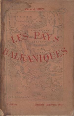 Seller image for Les pays balkaniques . par le general Niox for sale by PRISCA