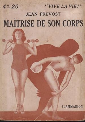 Bild des Verkufers fr Maitrise de son corps zum Verkauf von PRISCA