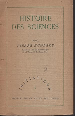 Image du vendeur pour Histoire des sciences. mis en vente par PRISCA
