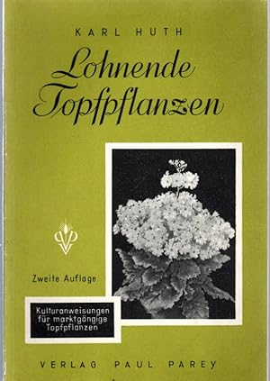 Imagen del vendedor de Lohnende Topfpflanzen. Ein Nachschlagebuch ber den Anbau solcher Topfpflanzen, die zur Bereicherung des Angebots mehr bercksichtigt werden sollten. a la venta por Antiquariat Jterbook, Inh. H. Schulze