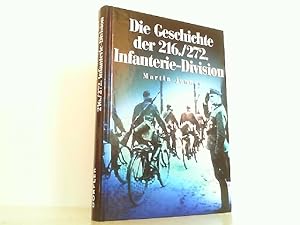Bild des Verkufers fr Die Geschichte der 216. / 272. Infanterie-Division. zum Verkauf von Antiquariat Ehbrecht - Preis inkl. MwSt.