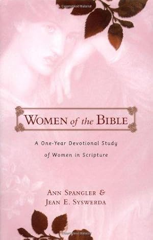 Seller image for Women of the Bible: A One-year Devotional Study of Women in Scripture for sale by WeBuyBooks