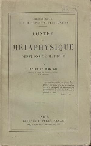 Image du vendeur pour Contre la mtaphysique : questions de mthode mis en vente par PRISCA