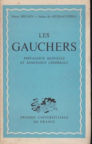 Seller image for Les gauchers prvalence manuelle et dominance crbrale for sale by PRISCA