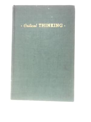 Seller image for Critical Thinking: An Introduction to Logic and Scientific Method for sale by World of Rare Books