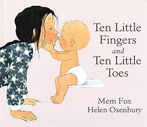 Bild des Verkufers fr Ten Little Fingers and Ten Little Toes zum Verkauf von WeBuyBooks