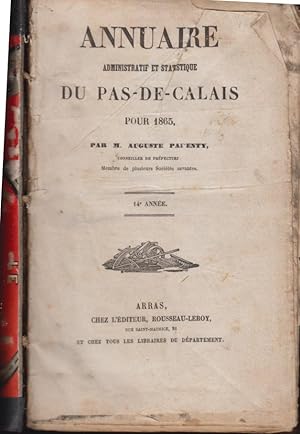 Image du vendeur pour Annuaire administratif et statistique du Pas-de-Calais pour 1865 mis en vente par PRISCA