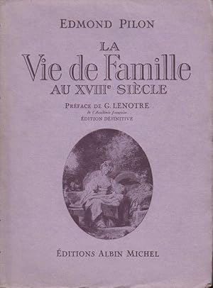 Seller image for La vie de famille au XVIIIe siecle for sale by PRISCA