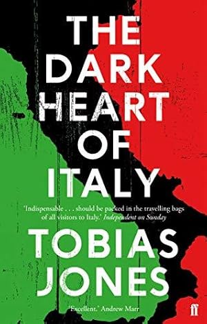 Bild des Verkufers fr The Dark Heart of Italy zum Verkauf von WeBuyBooks