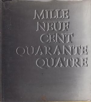 Seller image for Mille neuf cent quarante quatre : Prsentation de Alexandre Chem for sale by PRISCA