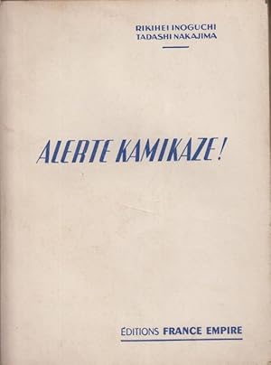 Seller image for Alerte! : Kamikaze : trad. du japonais for sale by PRISCA