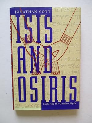 Isis and Osiris: Exploring the Goddess Myth