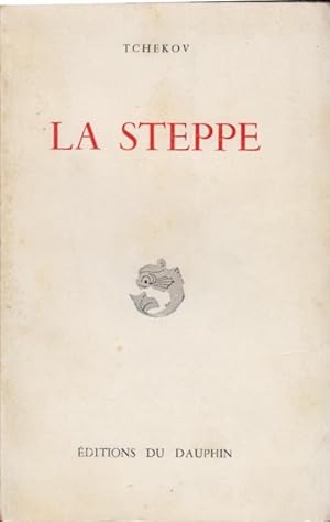 Image du vendeur pour La Steppe mis en vente par PRISCA