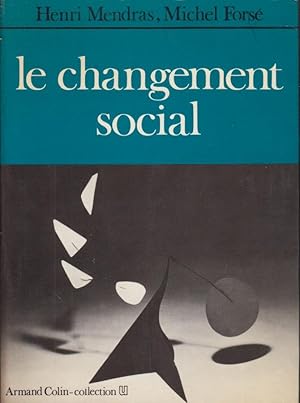 Seller image for Le changement social : tendances et paradigmes for sale by PRISCA