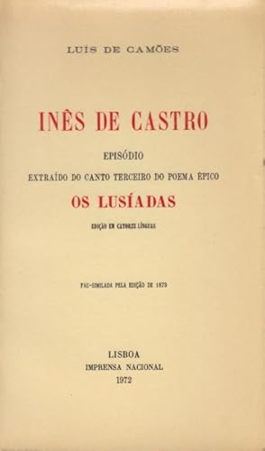 Seller image for Ins de Castro : episdio extraddo do canto terceiro do poema pico Os lusadas for sale by PRISCA