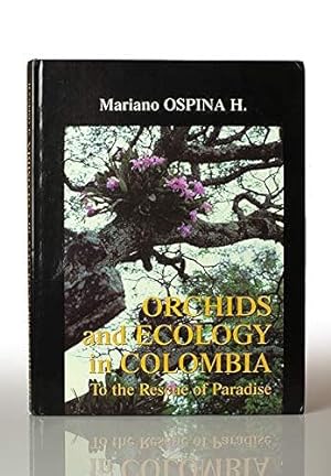 Immagine del venditore per Orchids and Ecology in Colombia venduto da This Old Book, Inc