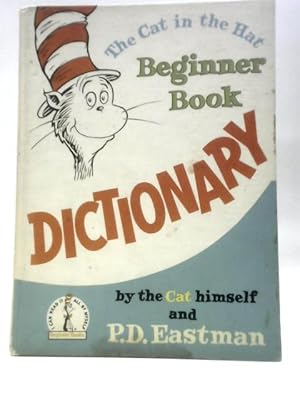 Immagine del venditore per The Cat in the Hat Beginner Book Dictionary venduto da World of Rare Books