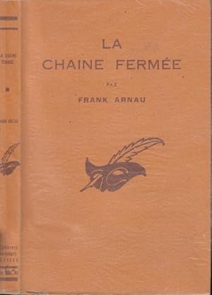 Imagen del vendedor de La Chaine Ferme. (Traduit de l'allemand par L. R. Dou). a la venta por PRISCA