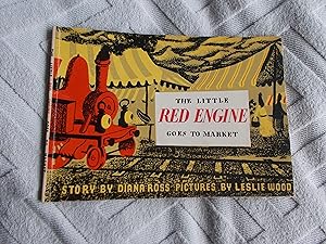 Seller image for THE LITTLE RED ENGINE GOES TO MARKET for sale by ROWENA CHILDS