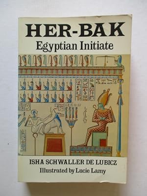 Seller image for Her-Bak: Egyptian Initiate for sale by GREENSLEEVES BOOKS