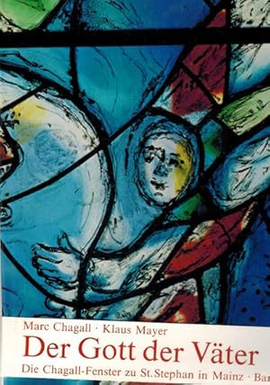 Bild des Verkufers fr Die Chagall-Fenster zu St. Stephan in Mainz; Band 1: Der Gott der Vter; Band 2: Ich stellen meinen Bogen in die Wolken; Band 3: Herr, mein Gott, wie gro bist du!; Band 4: Die Himmel der Himmel fassen dich nicht zum Verkauf von Elops e.V. Offene Hnde