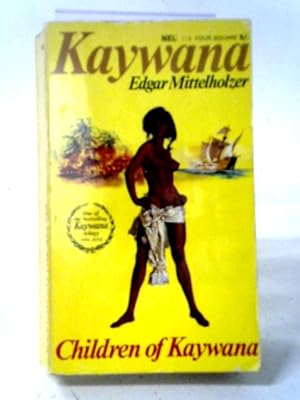 Imagen del vendedor de Children of Kaywana (Four Square) a la venta por World of Rare Books
